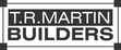 TR MARTIN BUILDERS LLC